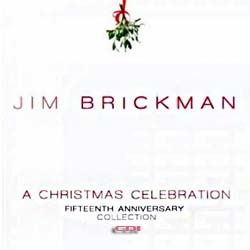 Jim Brickman - 2010 - A Christmas Celebration [CD1]